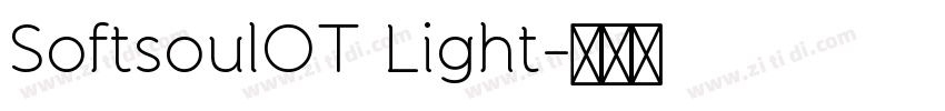 SoftsoulOT Light字体转换
